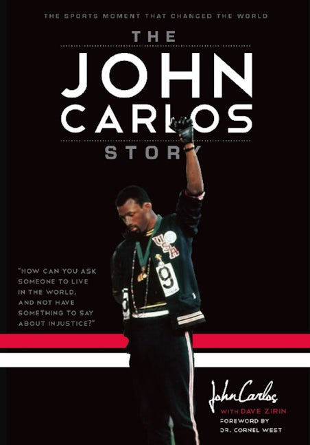 Book cover image for The John Carlos Story ISBN: 9781642597561